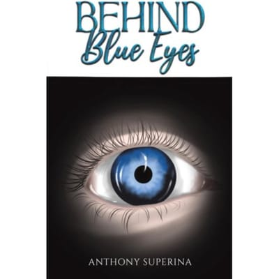 Behind Blue Eyes - Superina, Anthony