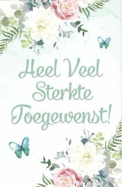 Luxe Wenskaart Heel Veel Sterkte Toegewenst - Dubbele kaart met envelop - Gratis verzonden - D12417