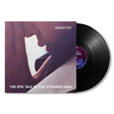 The Epic Tale Of The Stranded Man - Vanwyck