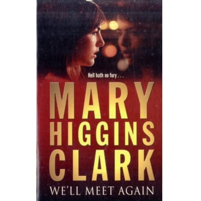 We'Ll Meet Again - Mary Higgins Clark