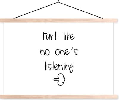 Posterhanger incl. Poster 90x60 cm - Schoolplaat - Spreuken - Quotes - Fart like no one's listening - Wolken - Scheet - Textielposter - Blanke latten