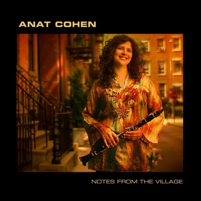 Anat Cohen - Notes From The Village (CD)