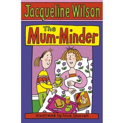 The Mum-Minder - Jacqueline Wilson