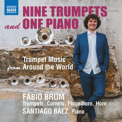 Fábio Brum & Santiago Baez - Nine Trumpets And One Piano - Trumpet Music From Around The World (CD)