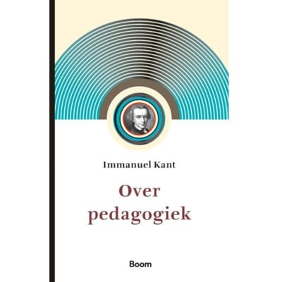 Over Pedagogiek - Immanuel Kant