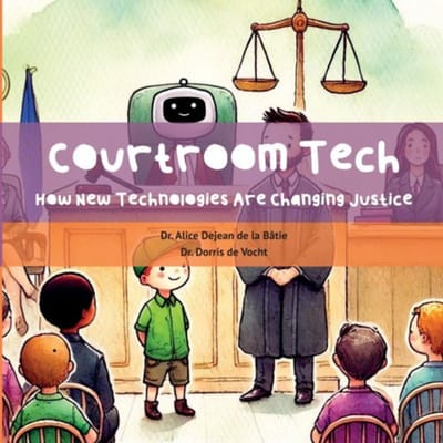 Courtroom Tech - Alice Dejean de la Bâtie