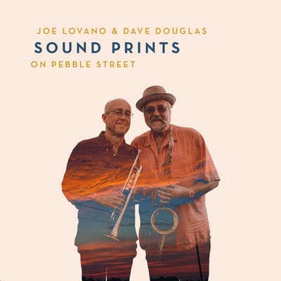 On Pebble Street -Rsd- - Joe Lovano & Dave Douglas Soundp