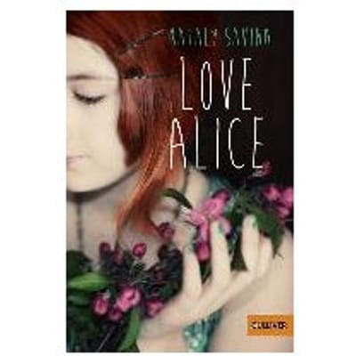 Love Alice - Savina, Nataly Elisabeth