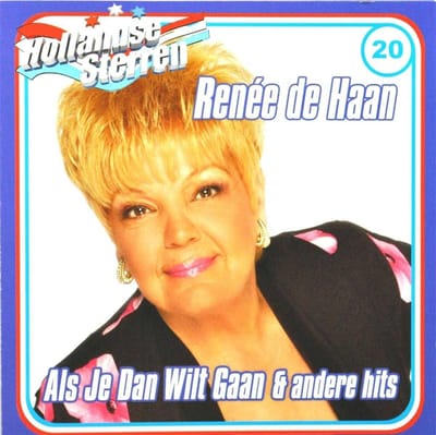 Als Je Dan Wilt Gaan & Andere Hits