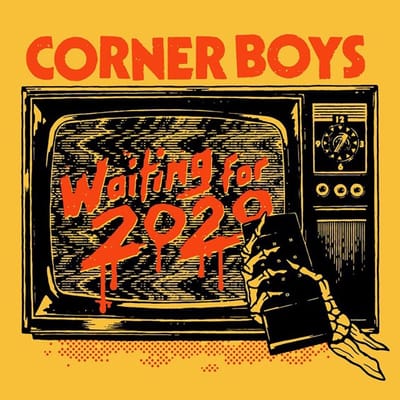 Corner Boys - Waiting For 2020 (LP)