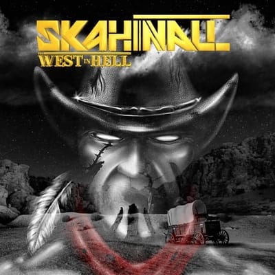 Skahinall - West In Hell (CD)