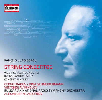 Georgi Badev, Dina Schneidermann, Ventsislav Nikolov, Bulgarian Radio Symphony Orchestra, Alexander Vladigerov - Vladigerov: String Concertos (2 CD)