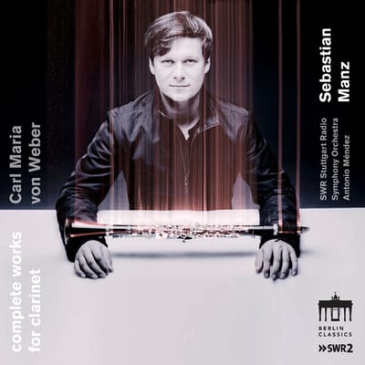 Sebastian Manz, Radio-Sinfonieorchester Stuttgart, Antonio Mendez - Von Weber: Complete Works For Clarinet (2 CD)