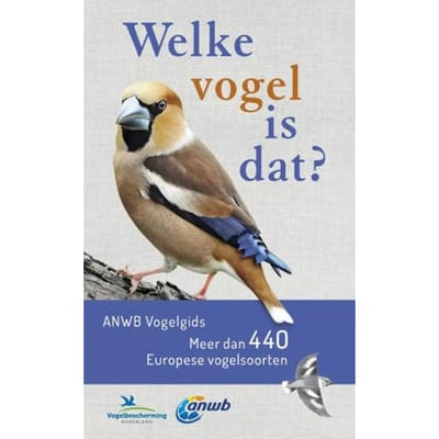Welke Vogel Is Dat? Anwb Vogelgids - Welke Is Dat? Natuurgidsen - Volker Dierschke