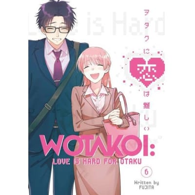 Wotakoi: Love Is Hard For Otaku 6 - Wotakoi: Love Is Hard For Otaku - Fujita