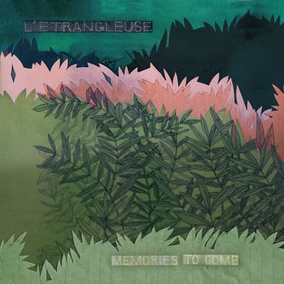 L'Étrangleuse - Memories To Come (CD)