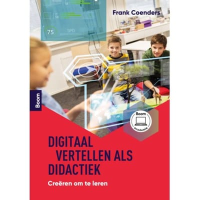 Digitaal Vertellen Als Didactiek - Frank Coenders