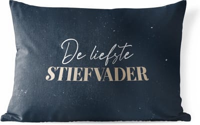 Buitenkussens - Tuin - Spreuken - Mannen cadeautjes - Quote - Stiefvader - De liefste stiefvader - 50x30 cm - Vaderdag cadeautje - Cadeau voor vader en papa