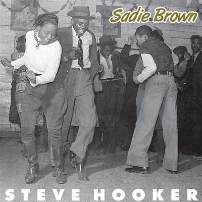 Steve Hooker - Sadie Brown (7" Single)