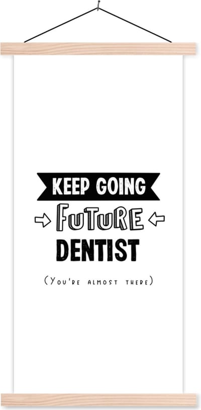 Posterhanger incl. Poster 60x120 cm - Schoolplaat - Tandarts - Onderwijs - Zwart wit - Quotes - Textielposter - Blanke latten