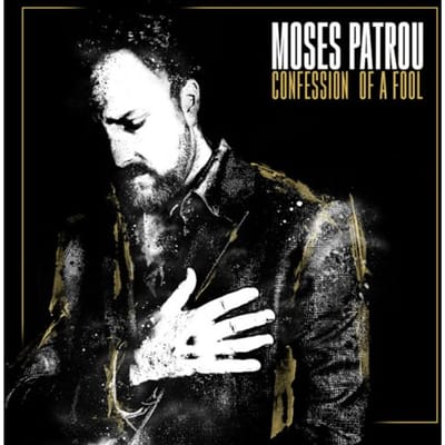 Moses Patrou - Confession Of A Fool (CD)