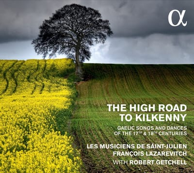 Les Musiciens De Saint-Julien & François Lazarevitch - The High Road To Kilkenny (CD)