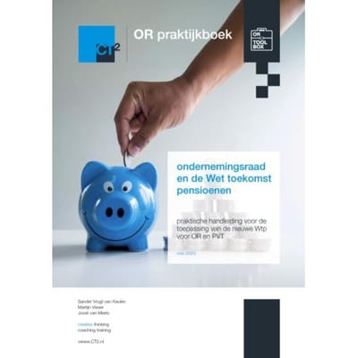 Or Praktijkboek Ondernemingsraad En De Wet Toekomst Pensioenen - Sander Vrugt van Keulen