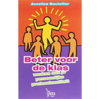 Beter Voor De Klas - Pm-Reeks - A. Boutellier
