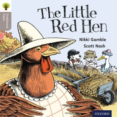 Oxford Reading Tree Traditional Tales: Level 1: Little Red Hen - Oxford Reading Tree Traditional - Nikki Gamble