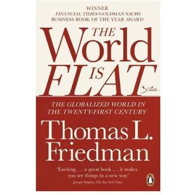 World Is Flat, The - Thomas L. Friedman