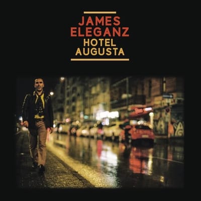 James Eleganz - Hotel Augusta (LP)