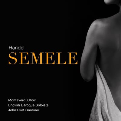 The English Baroque Soloists, Monteverdi Choir, Sir John Eliot Gardiner - Séméle (3 CD)