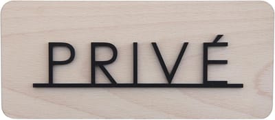 Privé Bord - Toegangsbord Deur - Privacy Aangeven - Hout Methacrylaat - 19.5 x 8.5 cm - Zwart Natuurlijk