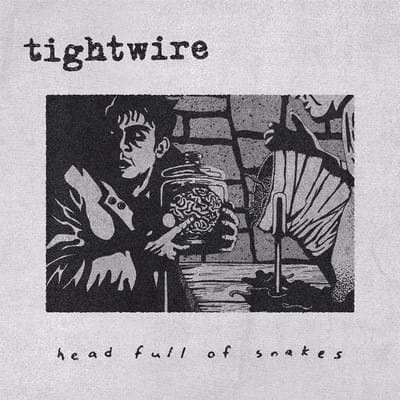 Tightwire - Head Full Of Snakes (LP)