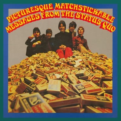 Picturesque Matchstickable Messages From The Status Quo - Status Quo