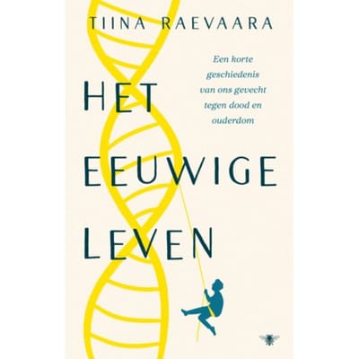 Het Eeuwige Leven - Tiina Raevaara