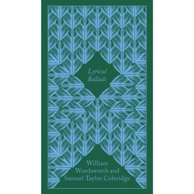 Lyrical Ballads - Penguin Clothbound Poetry - William Wordsworth