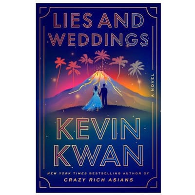 Lies And Weddings - Kevin Kwan
