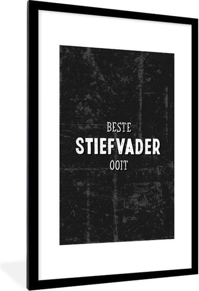 Fotolijst incl. Poster - Vaderdag kados - Quote - Stiefvader - Beste stiefvader ooit - Spreuken - 80x120 cm - Posterlijst