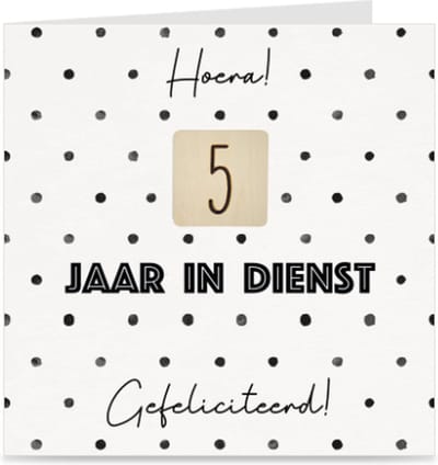 5 JAAR IN DIENST | kaart / wenskaart met envelop | voor dienstverband collega / werknemer