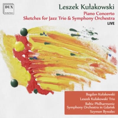 Piano Concerto - Leszek Kułakowski [CD]