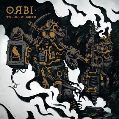 Orbi - The Age Of Greed (LP)