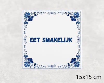 Spreuk tegel 15x15 cm Eet smakelijk ()