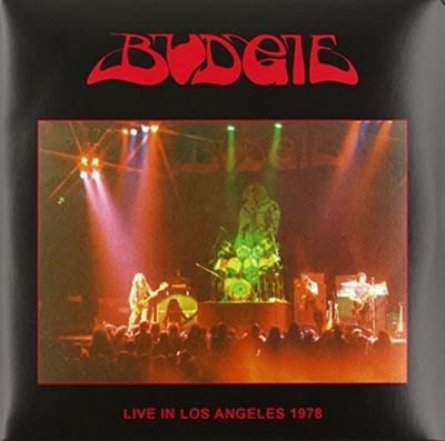 Budgie - Live In Los Angeles 1978 (2 LP)