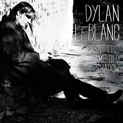 Dylan LeBlanc - Cast The Same Old Shadow (CD)
