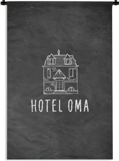 Wandkleed - Wanddoek - Oma - Quotes - Hotel oma - Spreuken - 90x135 cm - Wandtapijt