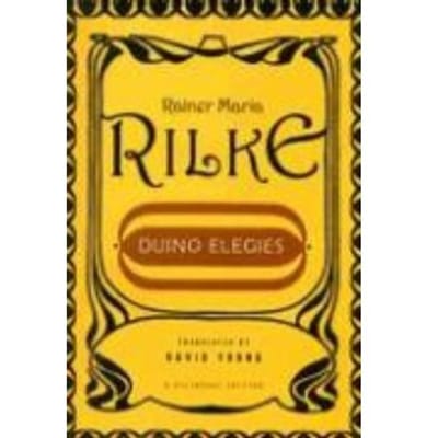 Duino Elegies - Rainer Maria Rilke