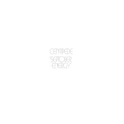 Centipede - Septober Energy (2 LP)