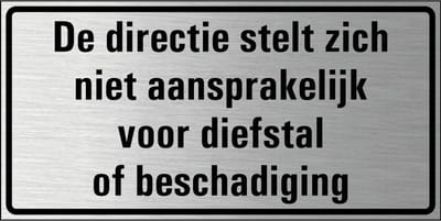 Directie niet aansprakelijk bordje, geborsteld aluminium 200 x 100 mm