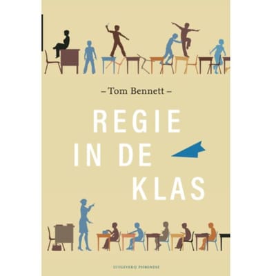 Regie In De Klas - Tom Bennett